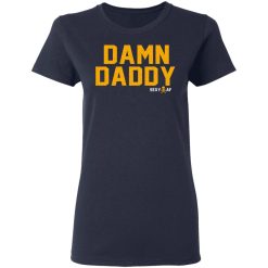 Damn Daddy Sexy AF T-Shirts, Hoodies, Long Sleeve 38