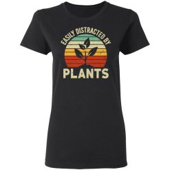 Easily Distracted By Plants T-Shirts, Hoodies, Long Sleeve 33