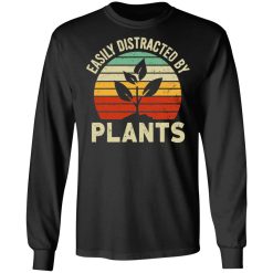 Easily Distracted By Plants T-Shirts, Hoodies, Long Sleeve 41