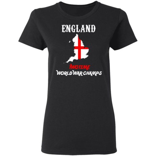 England Two Time World War Champs T-Shirts, Hoodies, Long Sleeve 9