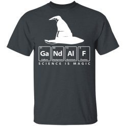 GaNdAlF - Science is Magic T-Shirts, Hoodies, Long Sleeve 28