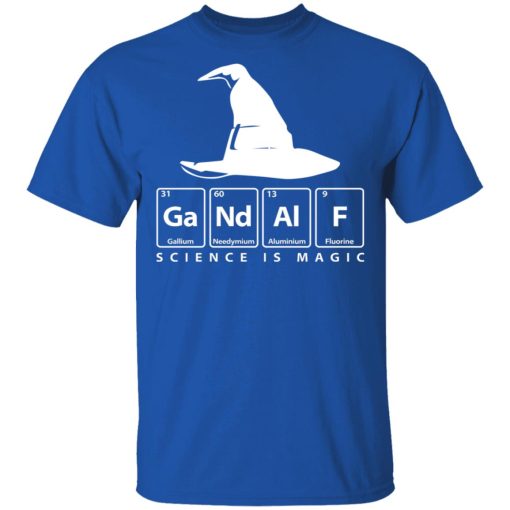 GaNdAlF - Science is Magic T-Shirts, Hoodies, Long Sleeve 8