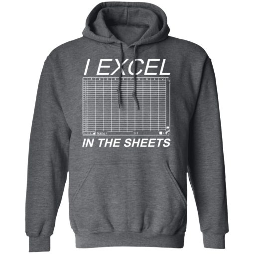 I Excel In The Sheets T-Shirts, Hoodies, Long Sleeve 23
