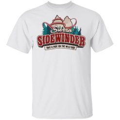 Sierra Sidewinder Take A Ride On The Wild Side T-Shirts, Hoodies, Long Sleeve 26