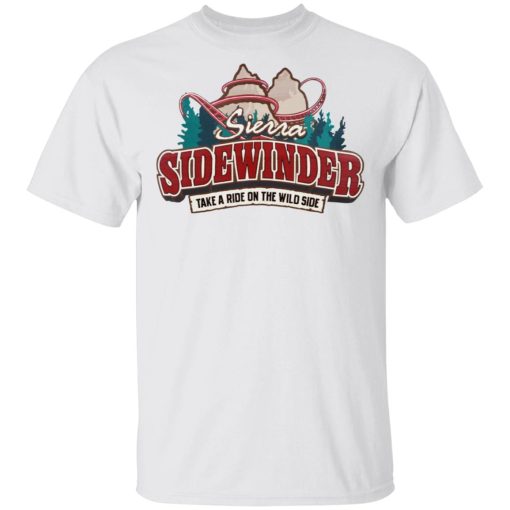 Sierra Sidewinder Take A Ride On The Wild Side T-Shirts, Hoodies, Long Sleeve 3