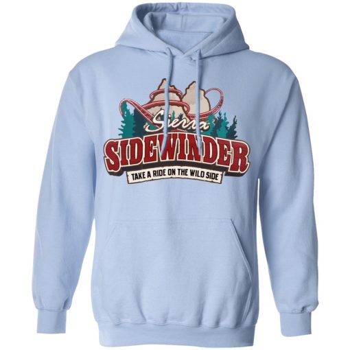 Sierra Sidewinder Take A Ride On The Wild Side T-Shirts, Hoodies, Long Sleeve 24