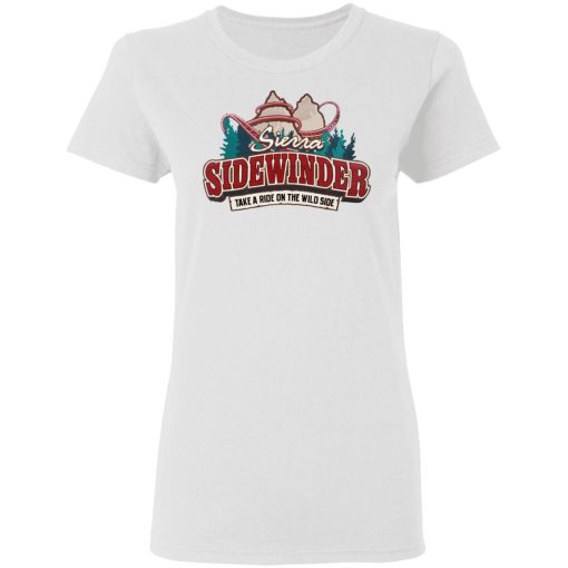 Sierra Sidewinder Take A Ride On The Wild Side T-Shirts, Hoodies, Long Sleeve 10