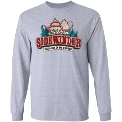 Sierra Sidewinder Take A Ride On The Wild Side T-Shirts, Hoodies, Long Sleeve 36