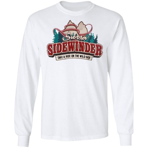 Sierra Sidewinder Take A Ride On The Wild Side T-Shirts, Hoodies, Long Sleeve 16