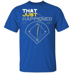 That Just Happened Tampa 8 LA 7 Game 4 T-Shirts, Hoodies, Long Sleeve 32