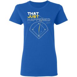 That Just Happened Tampa 8 LA 7 Game 4 T-Shirts, Hoodies, Long Sleeve 40