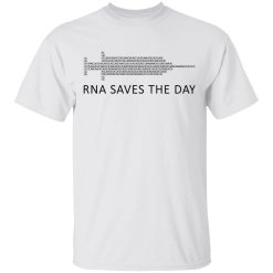 RNA Saves The Day T-Shirts, Hoodies, Long Sleeve 25