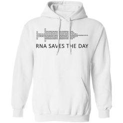 RNA Saves The Day T-Shirts, Hoodies, Long Sleeve 44