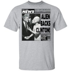 Vintage World News Alien Backs Clinton T-Shirts, Hoodies, Long Sleeve 27