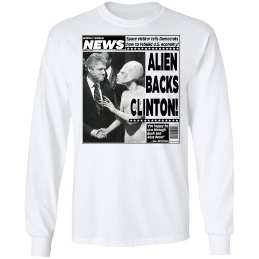 Vintage World News Alien Backs Clinton T-Shirts, Hoodies, Long Sleeve 16