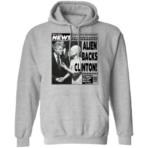 Vintage World News Alien Backs Clinton T-Shirts, Hoodies, Long Sleeve 20