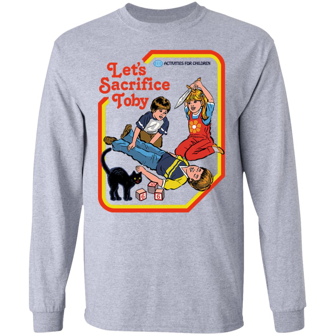 Let’s Sacrifice Toby Steven Rhodes T-Shirts, Hoodies, Long Sleeve