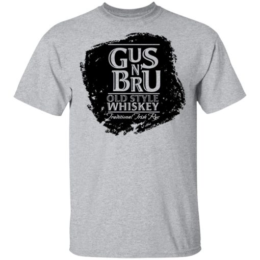 Gus N' Bru Whiskey T-Shirts, Hoodies, Long Sleeve 5