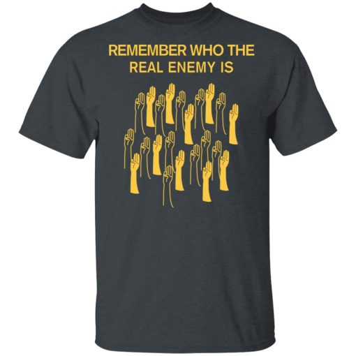 Remember Who The Real Enemy Is The Hunger Games T-Shirts, Hoodies, Long Sleeve 3