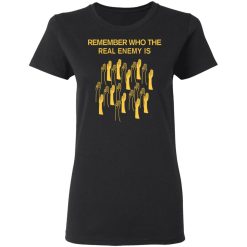 Remember Who The Real Enemy Is The Hunger Games T-Shirts, Hoodies, Long Sleeve 33