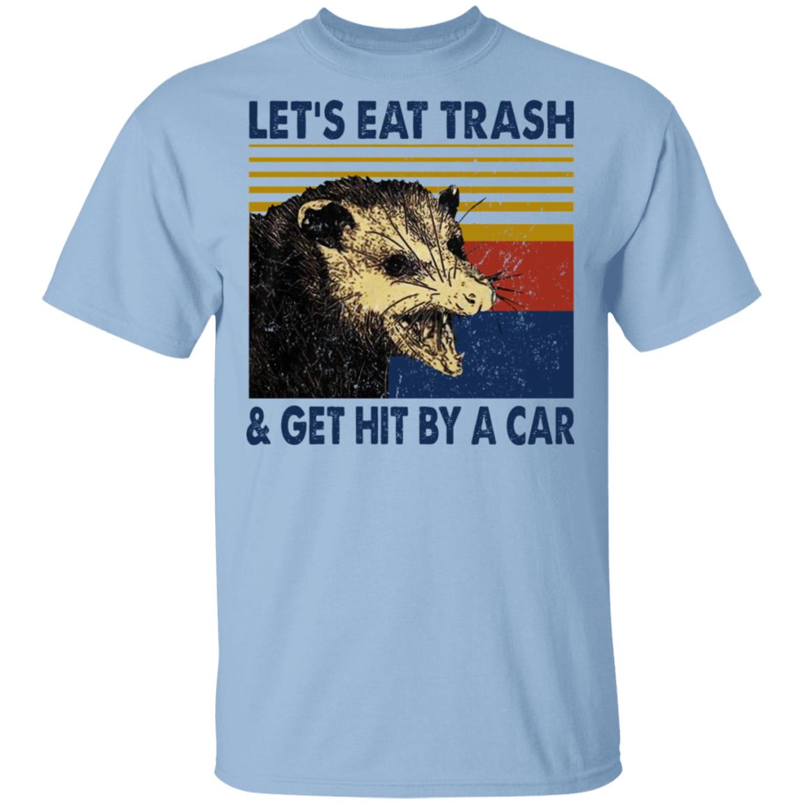 possum t shirt let's eat trash