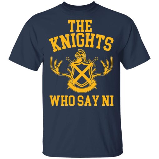 The Knights Who Say Ni - Monty Python T-Shirts, Hoodies, Long Sleeve 5