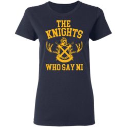 The Knights Who Say Ni - Monty Python T-Shirts, Hoodies, Long Sleeve 37