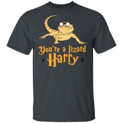 You're A Lizard Harry T-Shirts, Hoodies, Long Sleeve 28