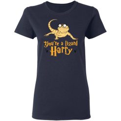 You're A Lizard Harry T-Shirts, Hoodies, Long Sleeve 37
