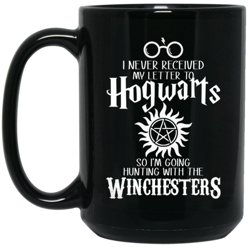 I Never Received My Letter To Hogwarts I'm Going Hunting With The Winchesters Mug 3