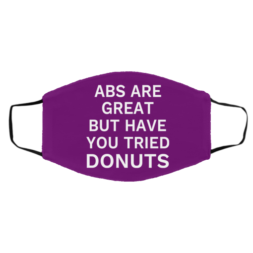 Abs Are Great But Have You Tried Donuts Face Mask 23