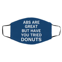 Abs Are Great But Have You Tried Donuts Face Mask 55