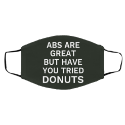 Abs Are Great But Have You Tried Donuts Face Mask 41