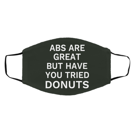 Abs Are Great But Have You Tried Donuts Face Mask 11