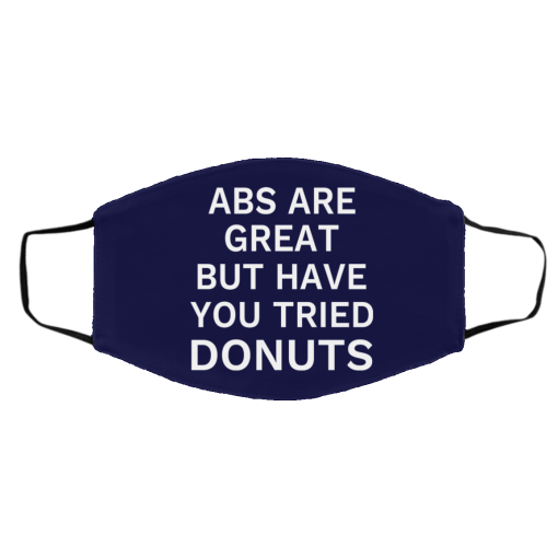 Abs Are Great But Have You Tried Donuts Face Mask 17