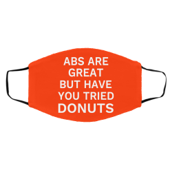 Abs Are Great But Have You Tried Donuts Face Mask 49