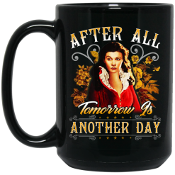After All Tomorrow Is Another Day - Vivien Leigh Mug 6