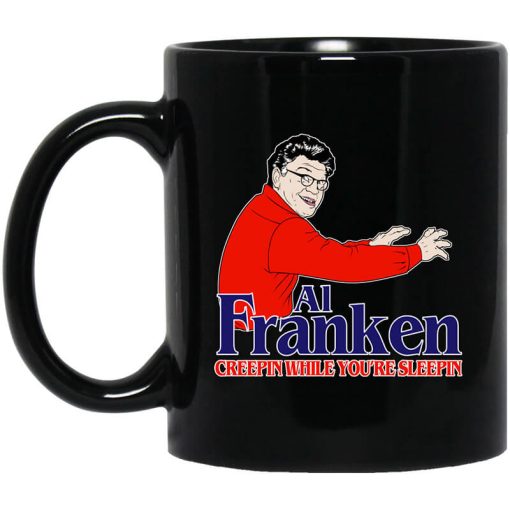 Al Franken Creepin While You're Sleeping Mug