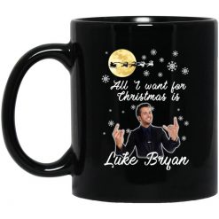 All I Want For Christmas Is Luke Bryan Mug