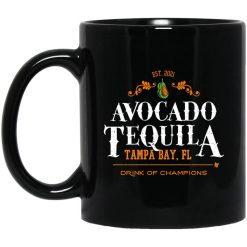 Avocado Tequila Tampa Bay Florida Drink Of Champions Mug