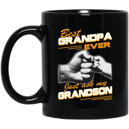 Best Grandpa Ever Just Ask My Grandson Mug
