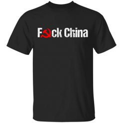 Fuck China T-Shirt