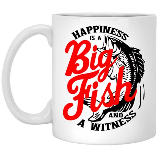 Happiness Is A Big Fish And A Witness Mug