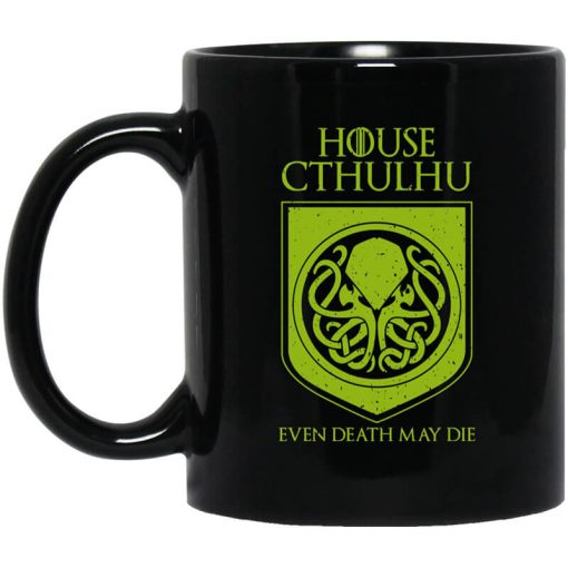 House Cthulhu Even Death May Die Mug