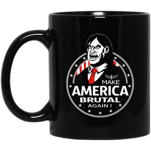 Make America Brutal Again Mug