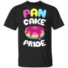 Pan Cake Pride Pansexual Pride Month LGBTQ Shirt