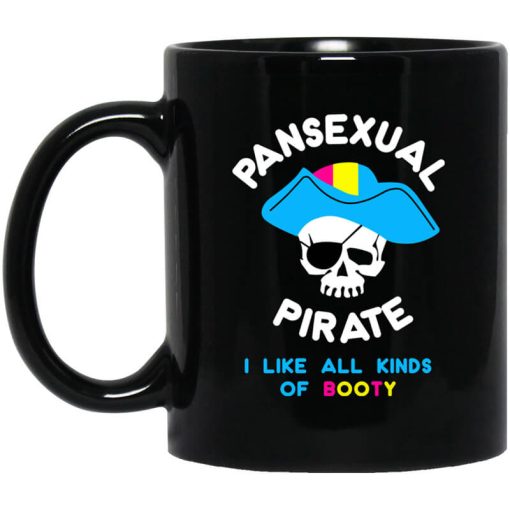 Pansexual Pirate I Like All Kinds Of Booty Mug