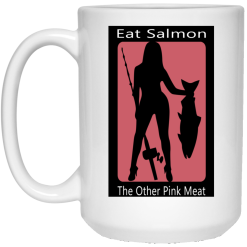 Eat Salmon The Other Pink Meat Mug 5