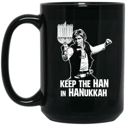 Keep The Han In Hanukkah Mug 5