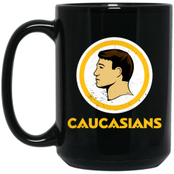 Washington Caucasians Redskins Mug 5